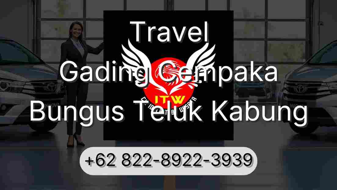 Travel Gading Cempaka Bungus Teluk Kabung