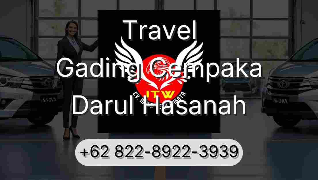 Travel Gading Cempaka Darul Hasanah