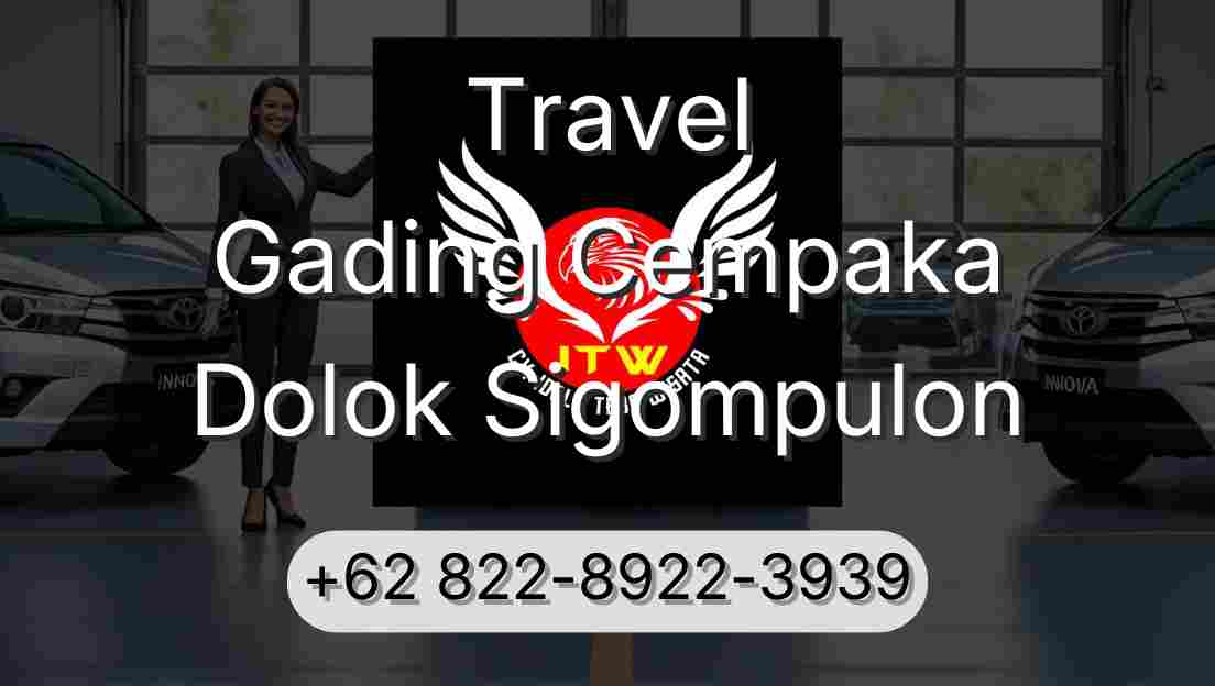 Travel Gading Cempaka Dolok Sigompulon