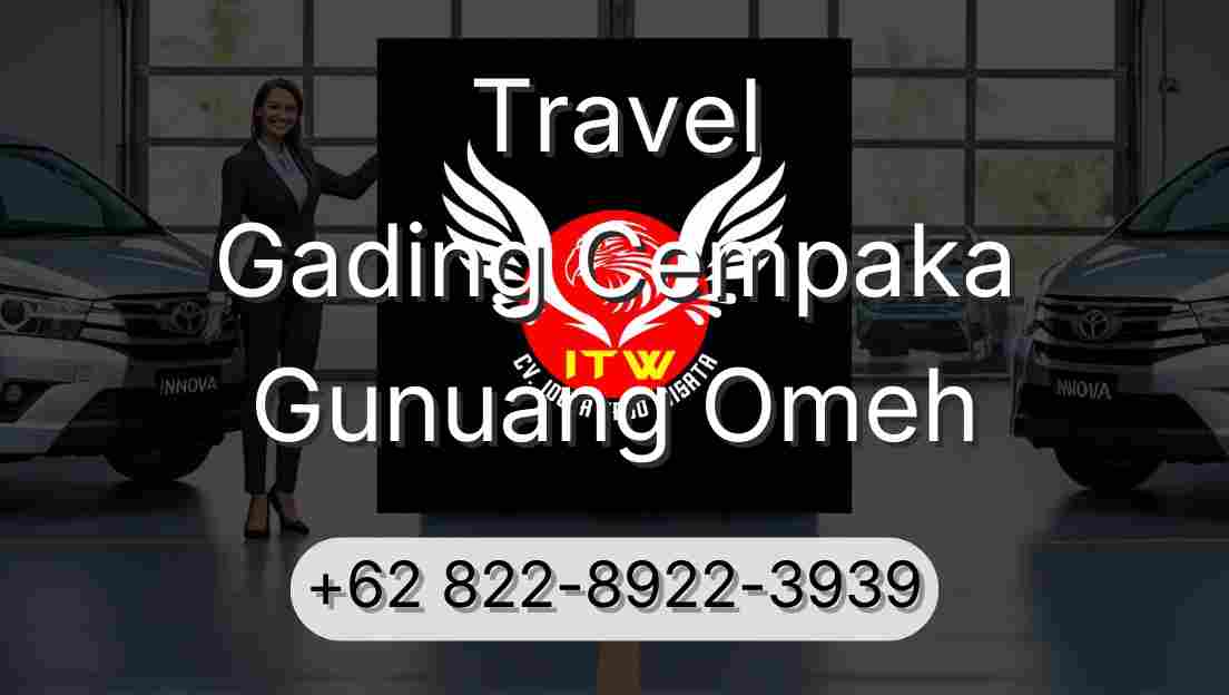 Travel Gading Cempaka Gunuang Omeh