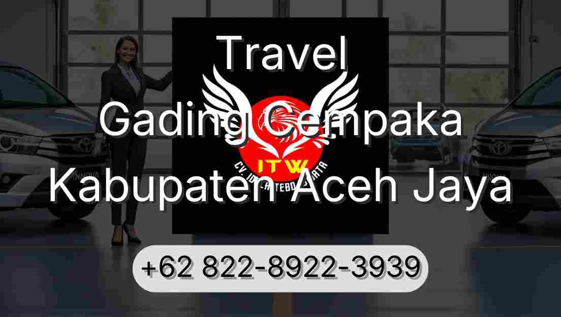 Travel Gading Cempaka Kabupaten Aceh Jaya