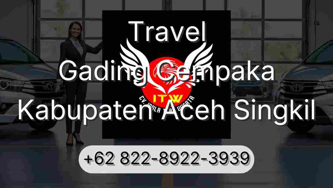 Travel Gading Cempaka Kabupaten Aceh Singkil