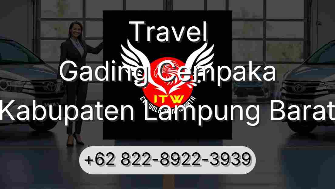 Travel Gading Cempaka Kabupaten Lampung Barat