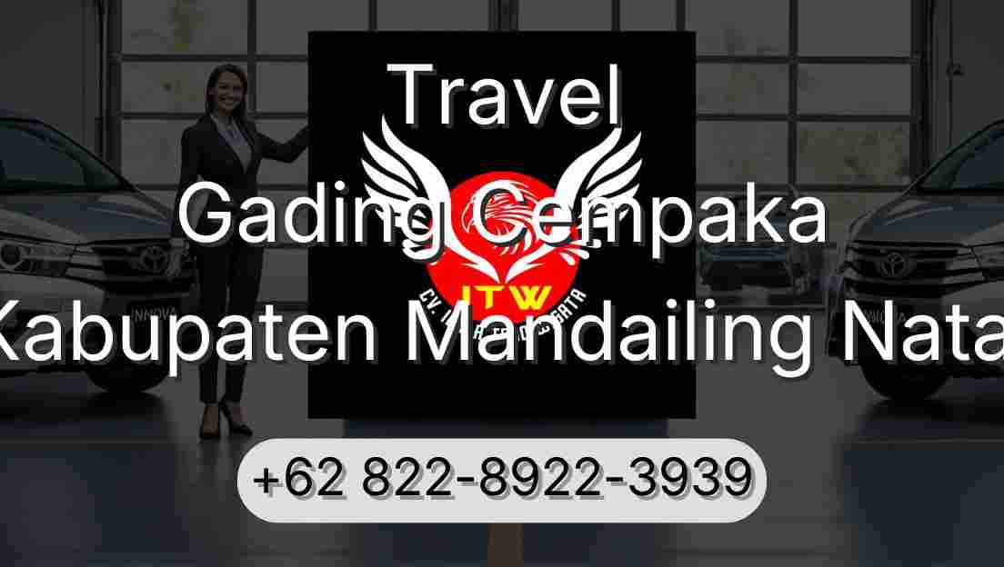 Travel Gading Cempaka Kabupaten Mandailing Natal