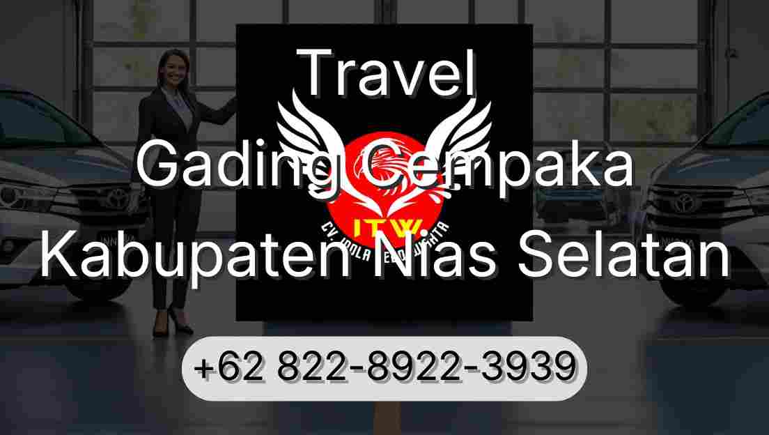 Travel Gading Cempaka Kabupaten Nias Selatan