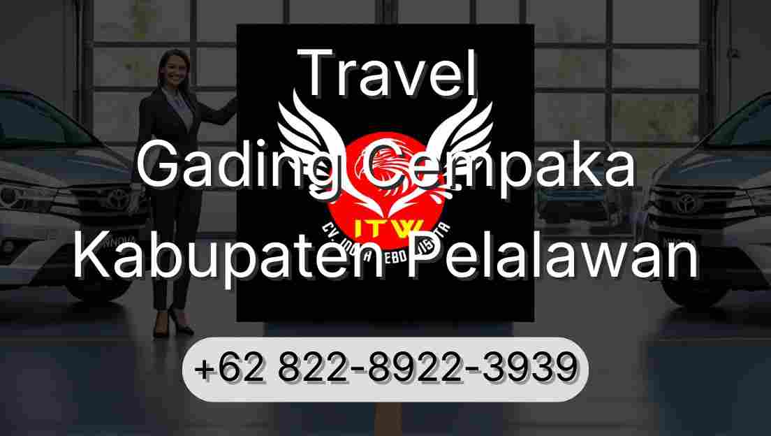 Travel Gading Cempaka Kabupaten Pelalawan