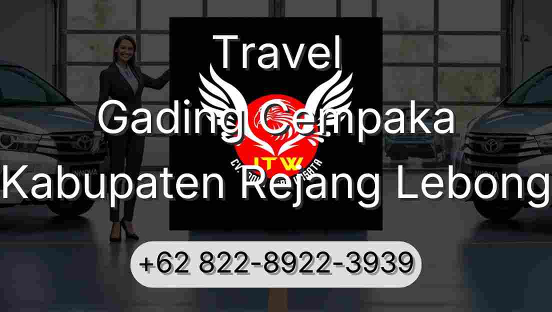 Travel Gading Cempaka Kabupaten Rejang Lebong