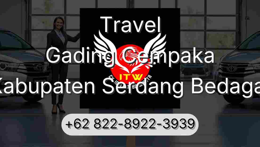Travel Gading Cempaka Kabupaten Serdang Bedagai
