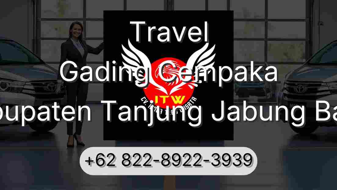 Travel Gading Cempaka Kabupaten Tanjung Jabung Barat