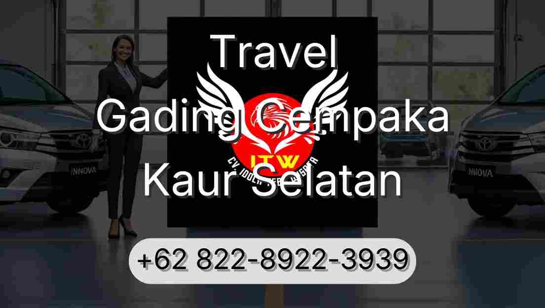 Travel Gading Cempaka Kaur Selatan