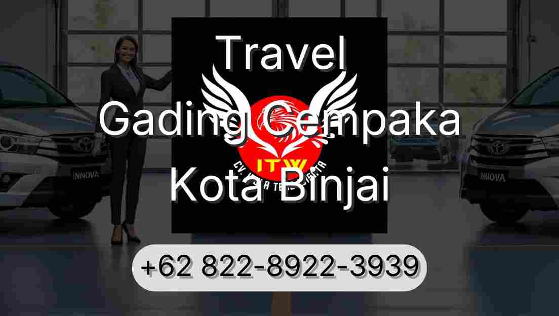 Travel Gading Cempaka Kota Binjai