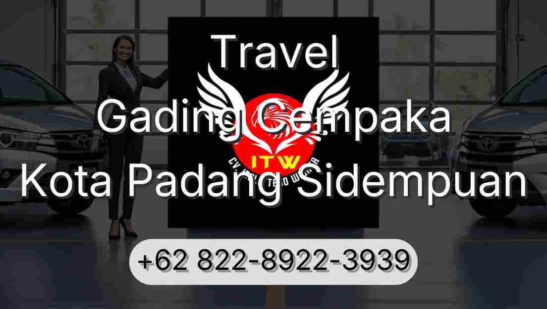 Travel Gading Cempaka Kota Padang Sidempuan