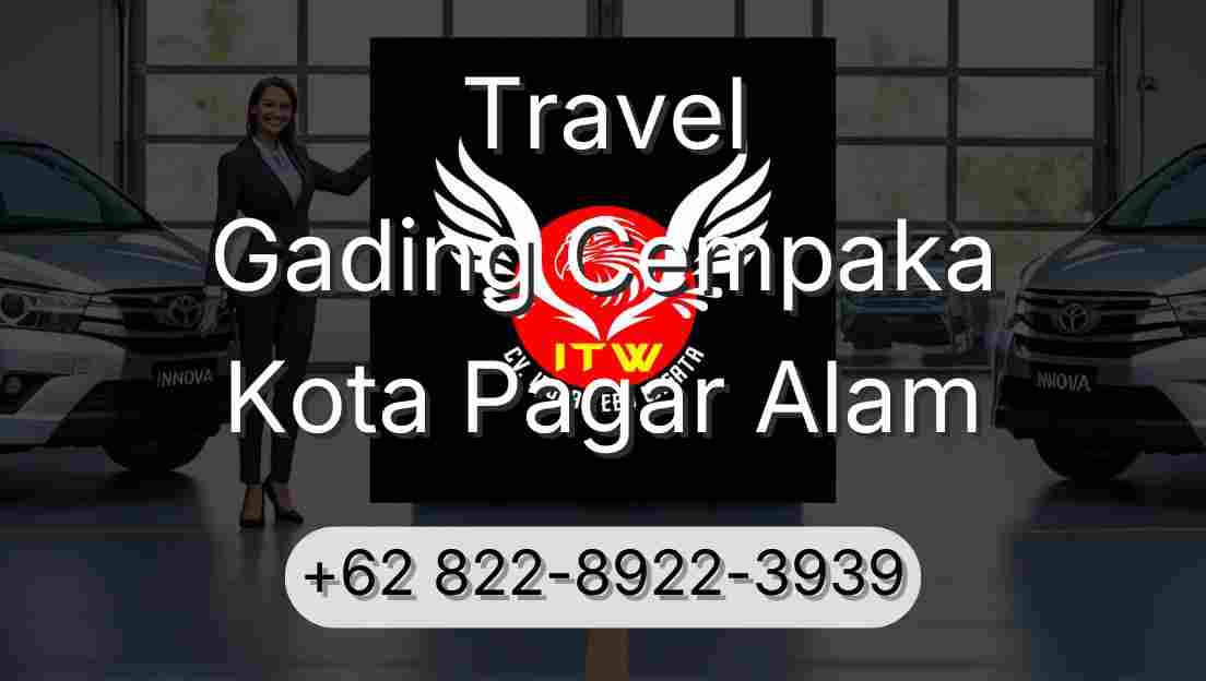 Travel Gading Cempaka Kota Pagar Alam