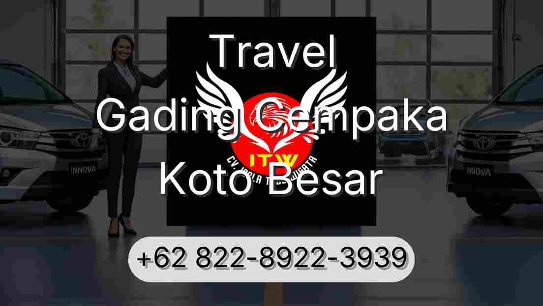Travel Gading Cempaka Koto Besar