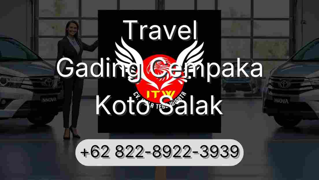 Travel Gading Cempaka Koto Salak