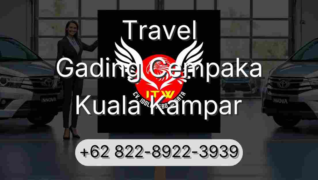 Travel Gading Cempaka Kuala Kampar