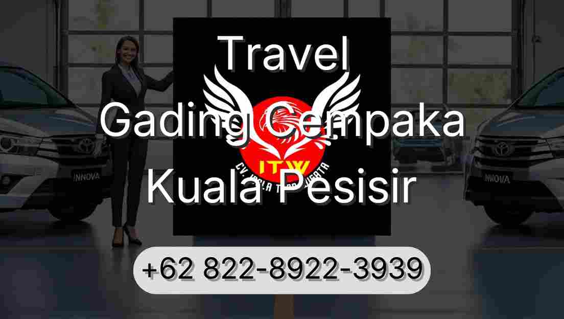 Travel Gading Cempaka Kuala Pesisir