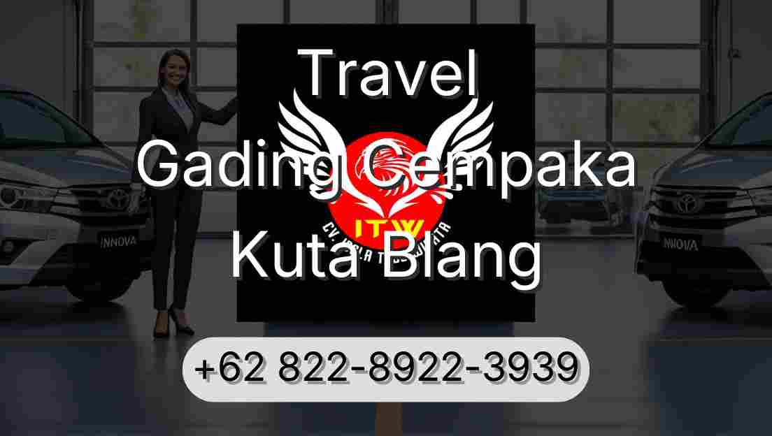 Travel Gading Cempaka Kuta Blang