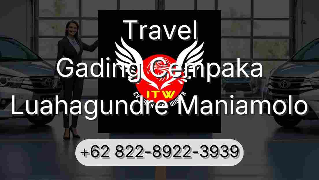 Travel Gading Cempaka Luahagundre Maniamolo