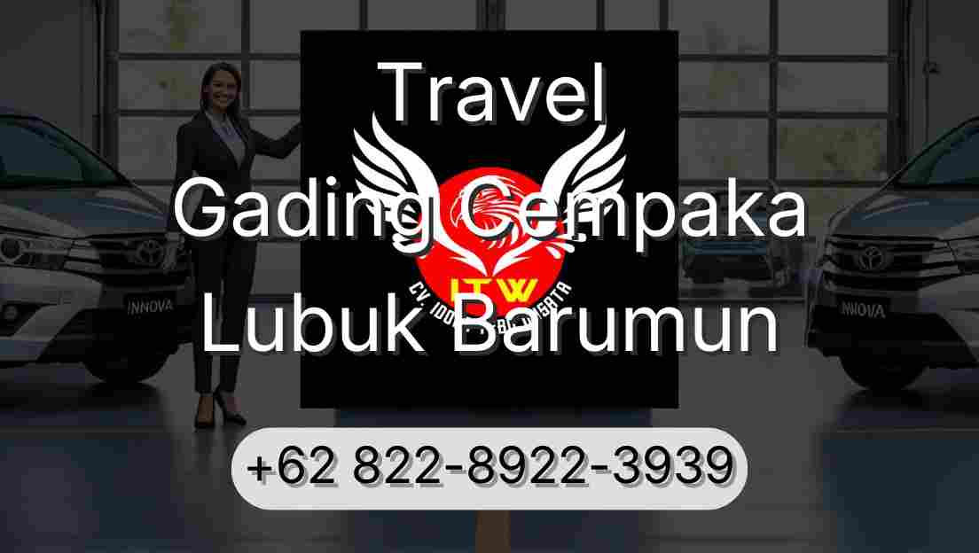 Travel Gading Cempaka Lubuk Barumun