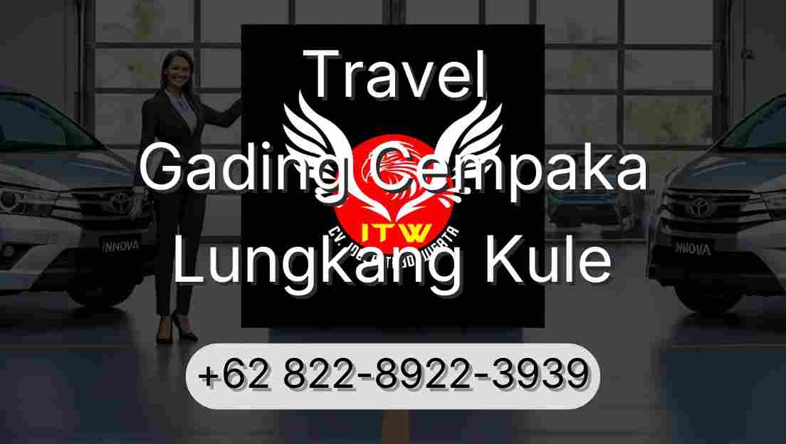 Travel Gading Cempaka Lungkang Kule