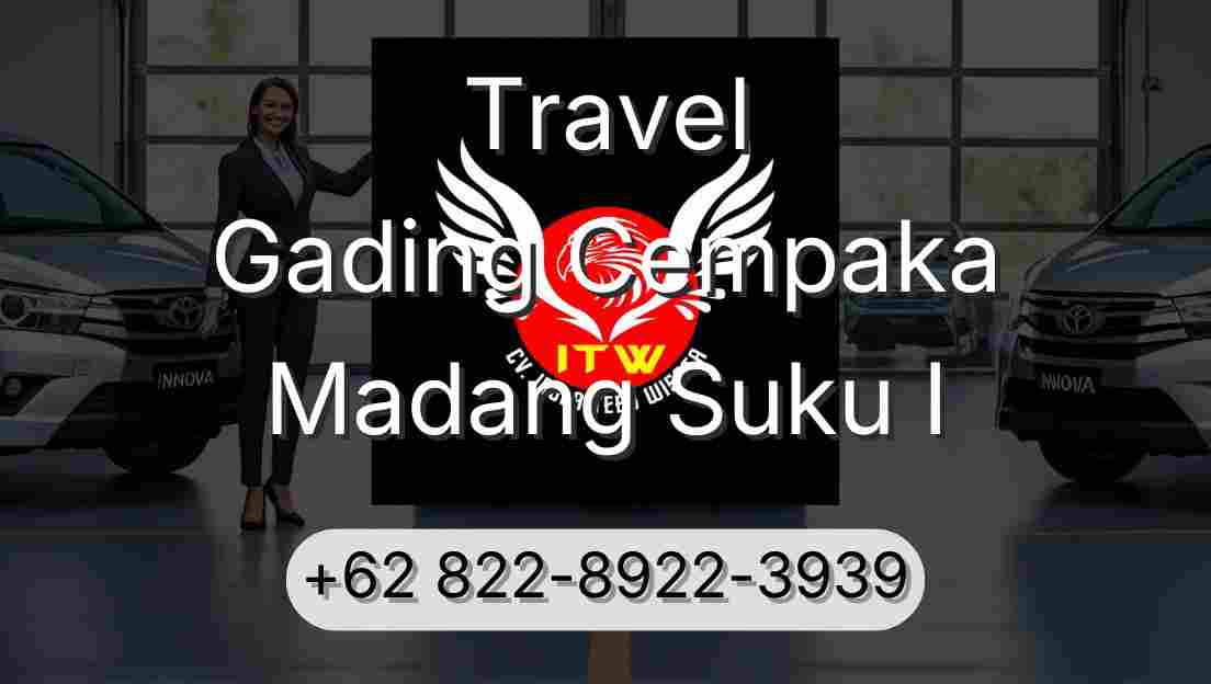 Travel Gading Cempaka Madang Suku I