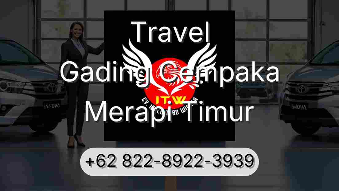 Travel Gading Cempaka Merapi Timur