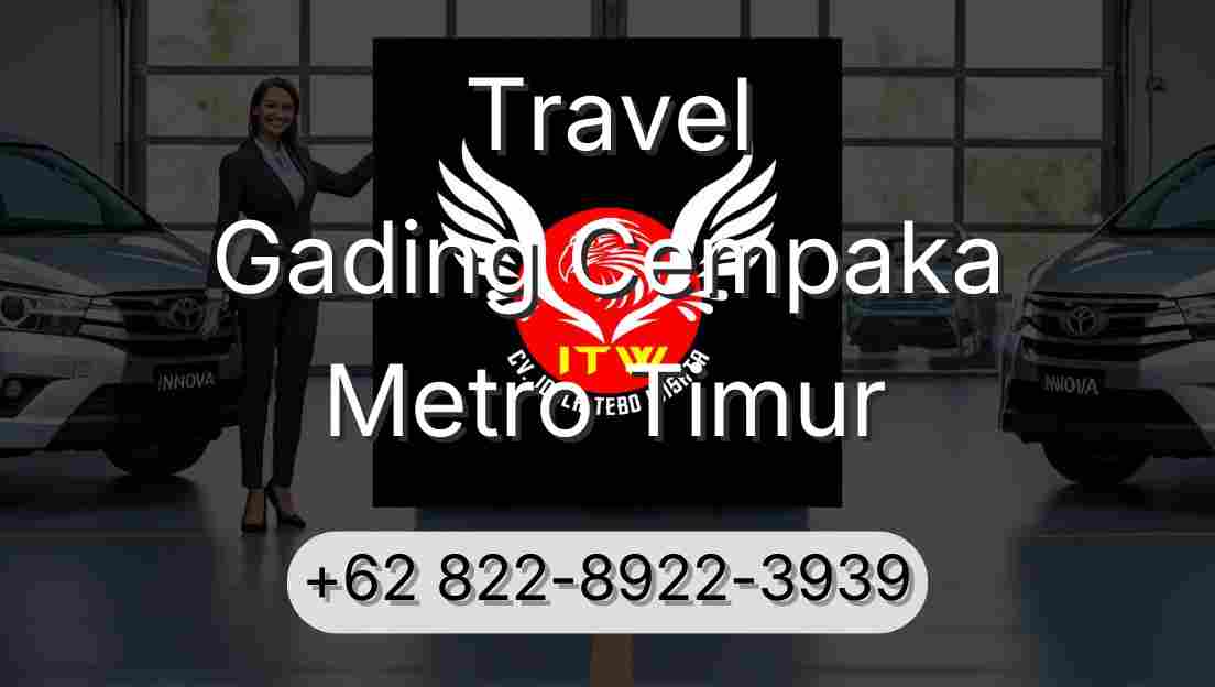 Travel Gading Cempaka Metro Timur