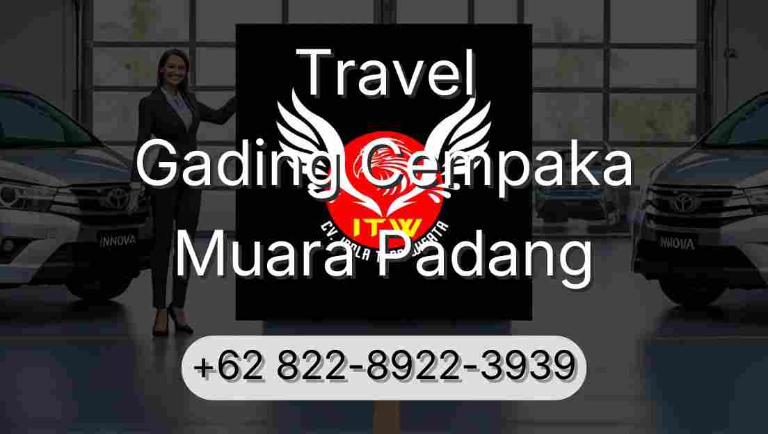 Travel Gading Cempaka Muara Padang