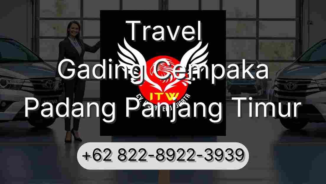 Travel Gading Cempaka Padang Panjang Timur