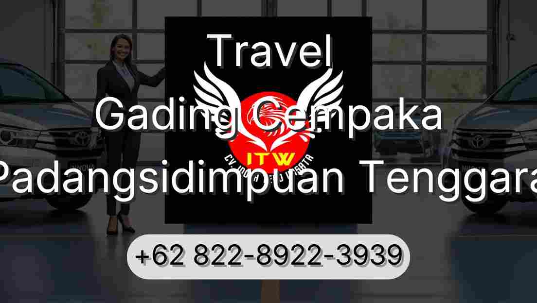 Travel Gading Cempaka Padangsidimpuan Tenggara