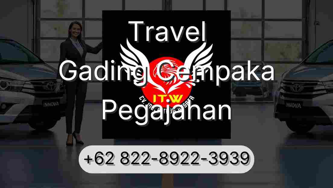 Travel Gading Cempaka Pegajahan
