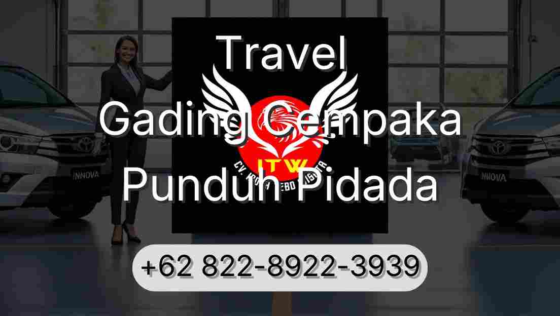 Travel Gading Cempaka Punduh Pidada