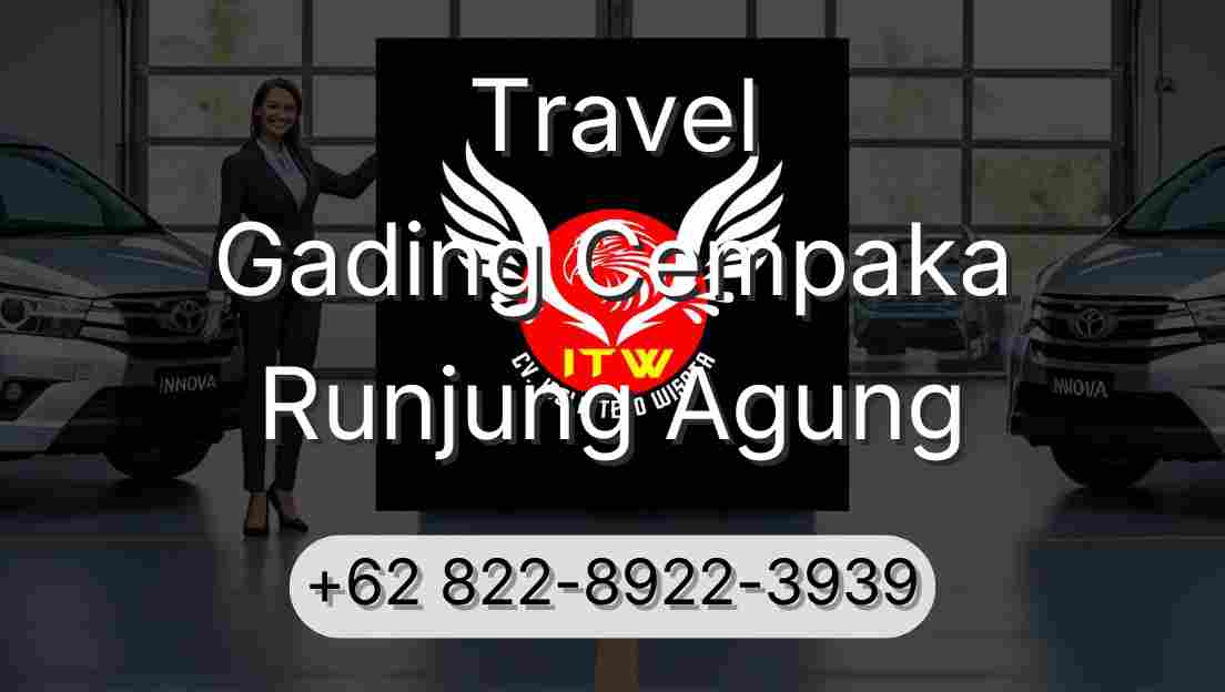Travel Gading Cempaka Runjung Agung