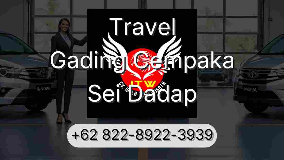 Travel Gading Cempaka Sei Dadap