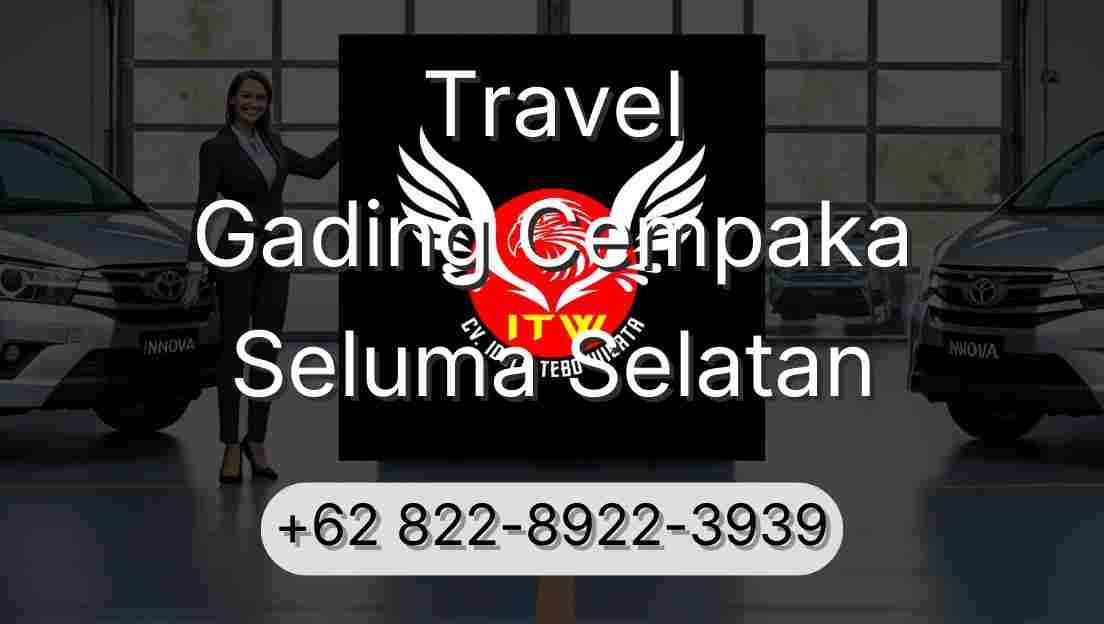 Travel Gading Cempaka Seluma Selatan