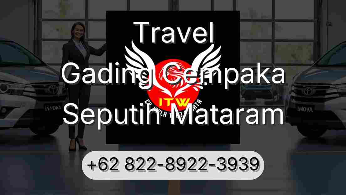 Travel Gading Cempaka Seputih Mataram