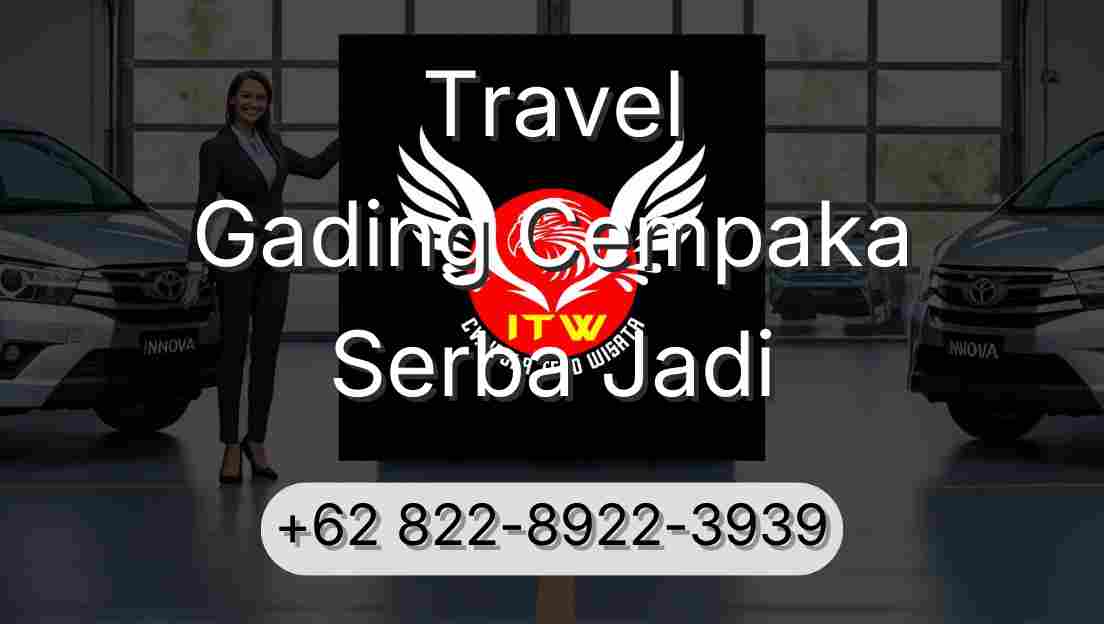 Travel Gading Cempaka Serba Jadi