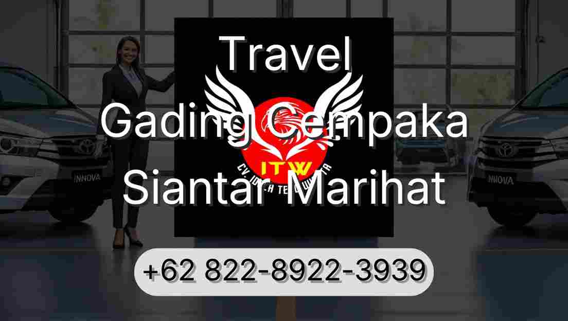 Travel Gading Cempaka Siantar Marihat