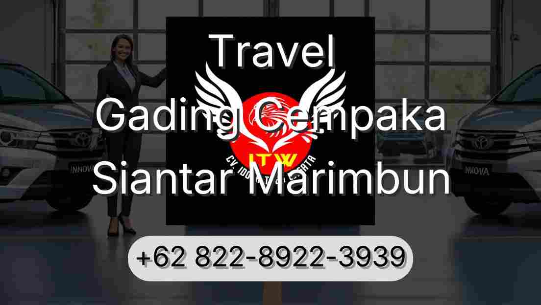 Travel Gading Cempaka Siantar Marimbun