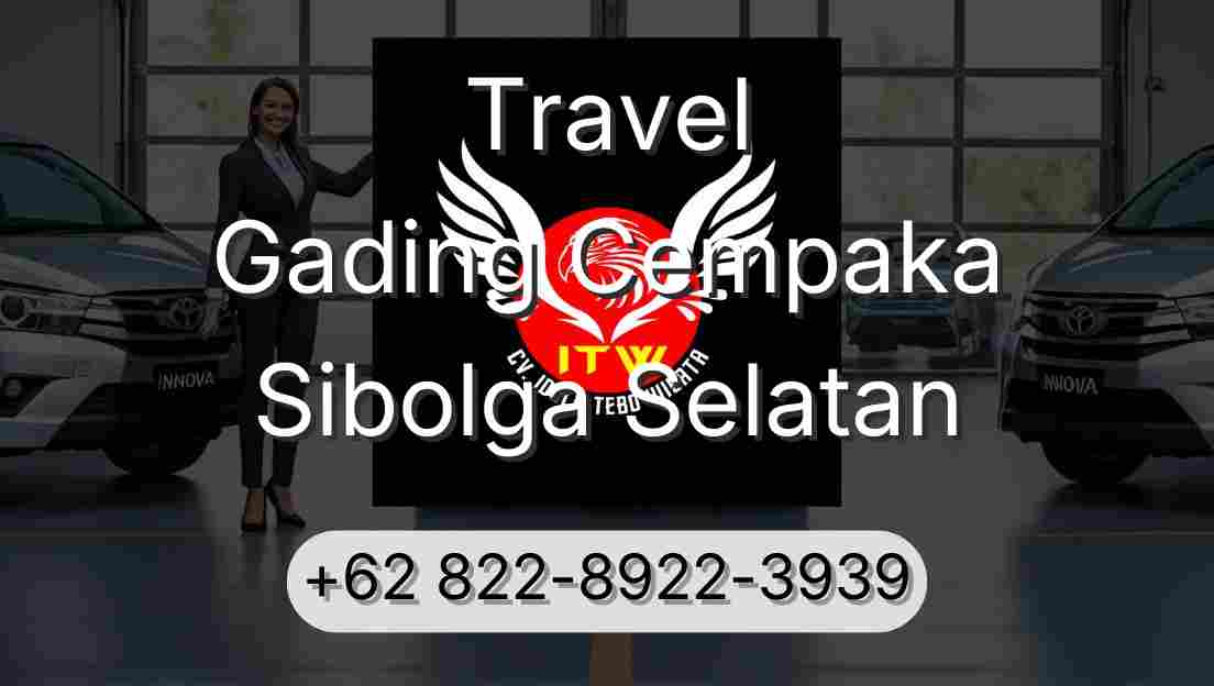 Travel Gading Cempaka Sibolga Selatan