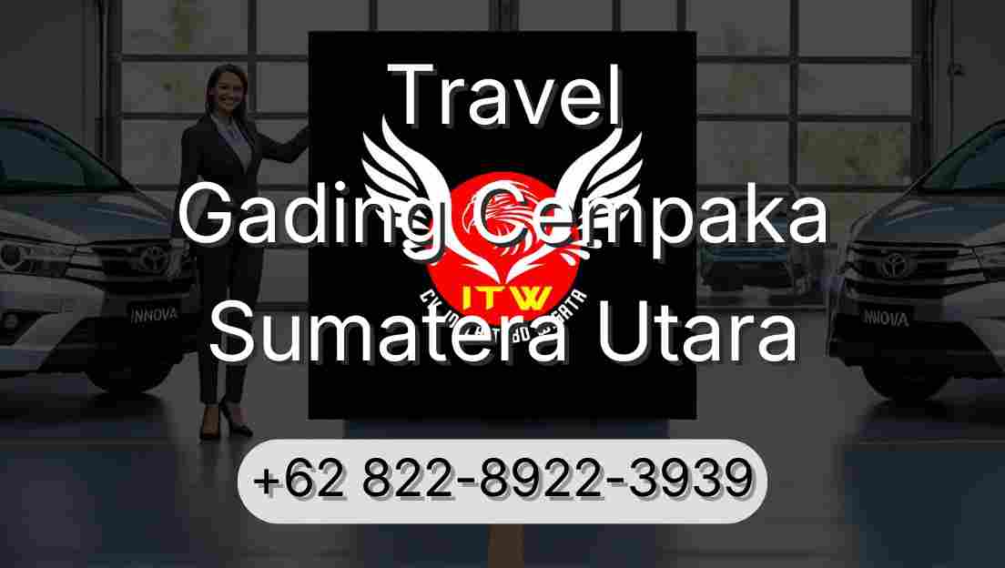 Travel Gading Cempaka Sumatera Utara
