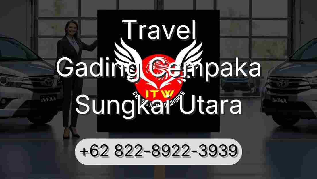 Travel Gading Cempaka Sungkai Utara