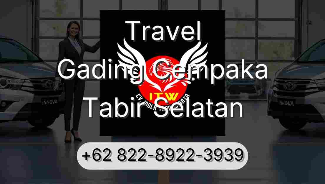 Travel Gading Cempaka Tabir Selatan