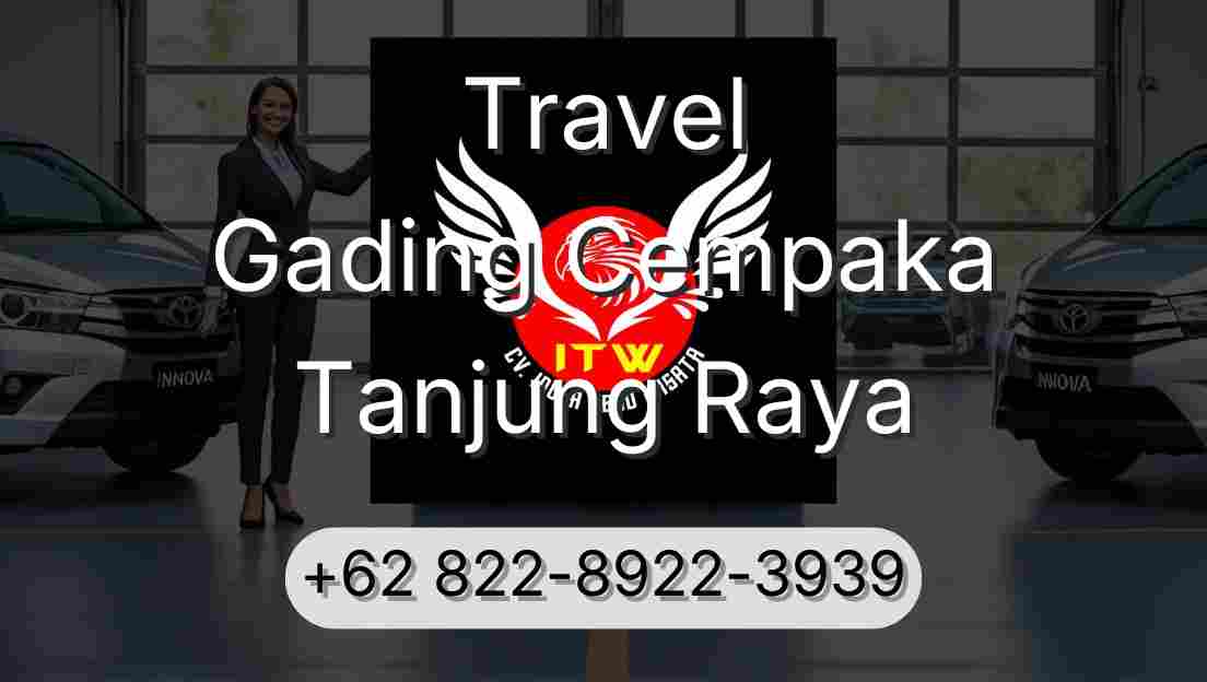 Travel Gading Cempaka Tanjung Raya