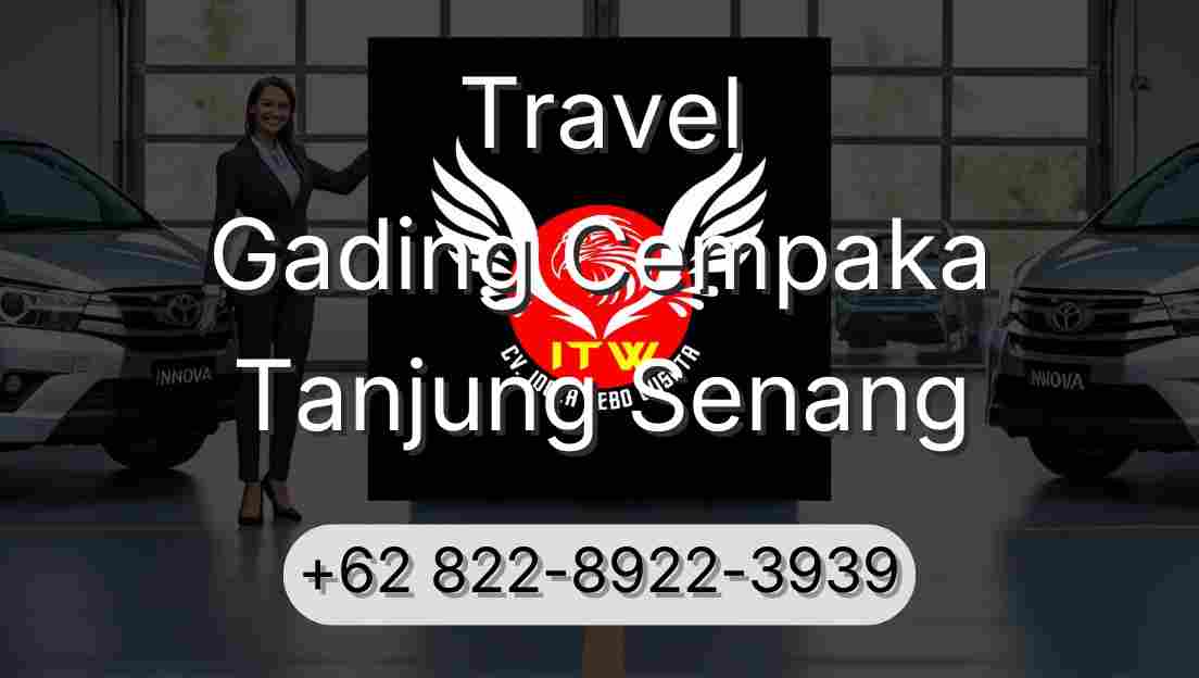 Travel Gading Cempaka Tanjung Senang