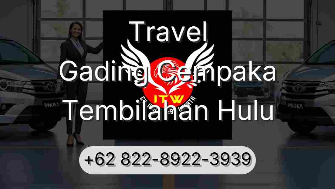 Travel Gading Cempaka Tembilahan Hulu