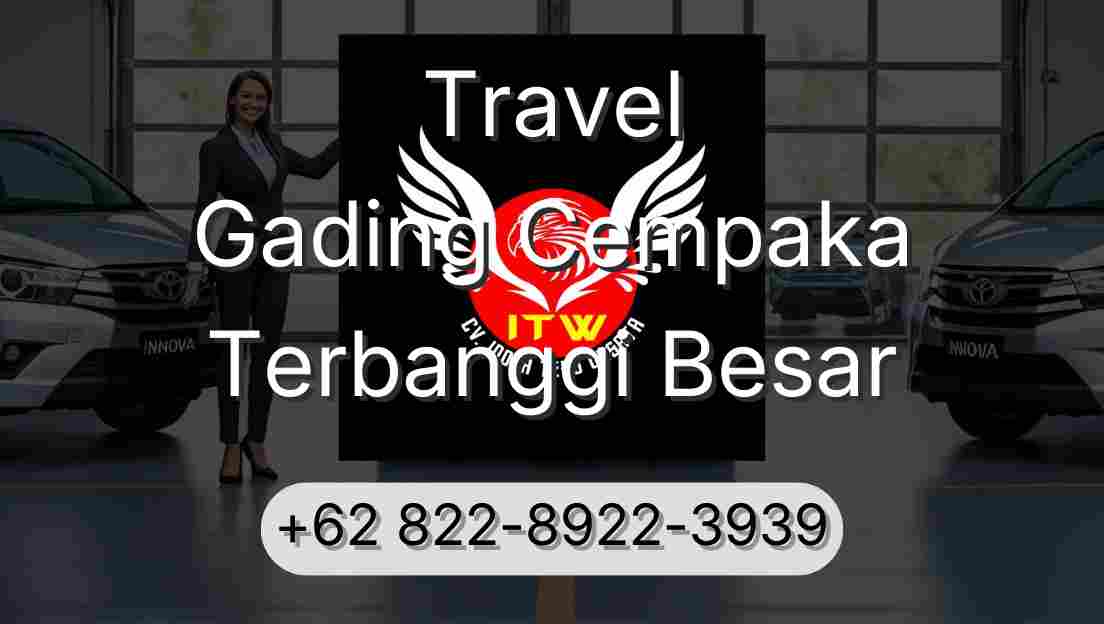Travel Gading Cempaka Terbanggi Besar
