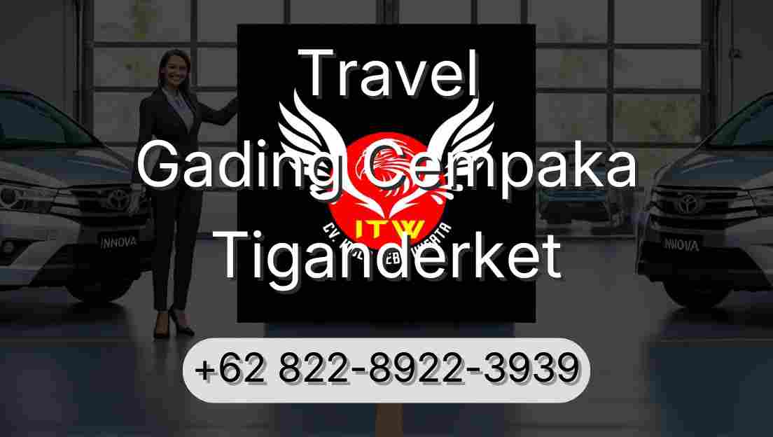 Travel Gading Cempaka Tiganderket