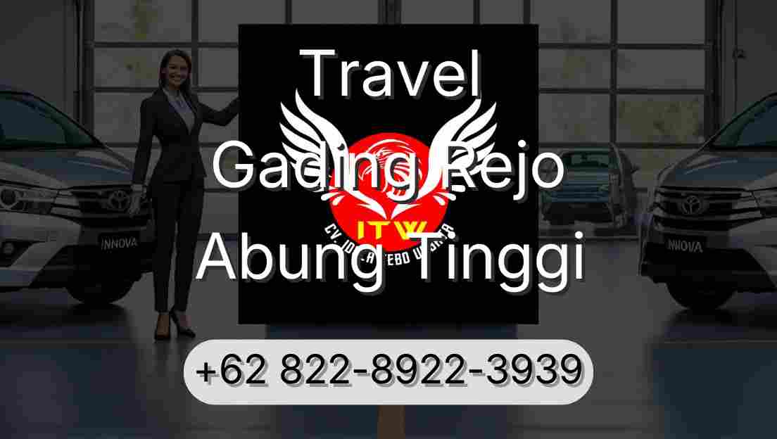 Travel Gading Rejo Abung Tinggi